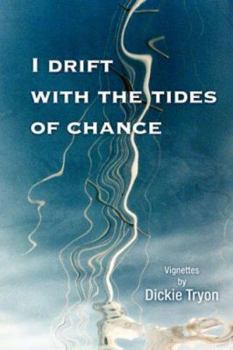 Paperback I Drift with the Tides of Chance Book