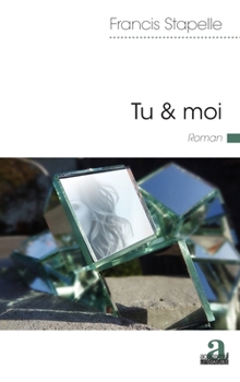 Tu & moi (Littératures) (French Edition)
