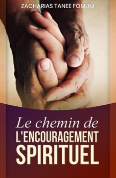 Paperback Le Chemin de L'encouragement Spirituel [French] Book