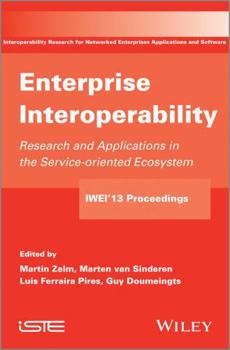 Paperback Enterprise Interoperability: Research and Applications in Service-Oriented Ecosystem (Proceedings of the 5th International Ifip Working Conference Iwi Book