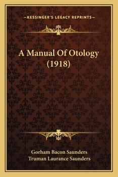 A Manual of Otology
