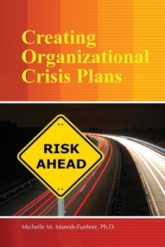 Paperback Creating Organizational Crisis Plans Book