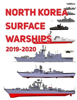 Paperback North Korea Surface Warships: 2019 - 2020 Book