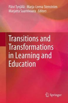 Paperback Transitions and Transformations in Learning and Education Book