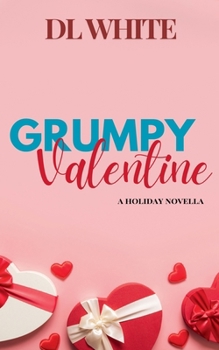 Paperback Grumpy Valentine- A Holiday Novella Book