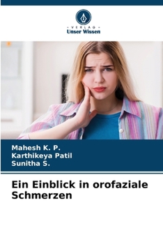 Ein Einblick in orofaziale Schmerzen (German Edition)