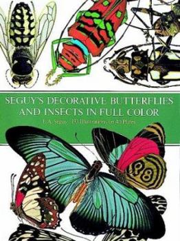 Paperback Seguy's Decorative Butterflies and Insects in Full Color Book