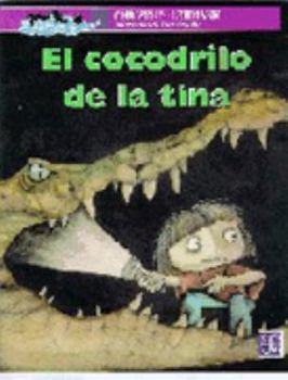 Paperback El Cocodrilo de La Tina [Spanish] Book