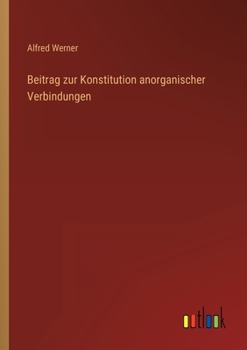 Paperback Beitrag zur Konstitution anorganischer Verbindungen [German] Book