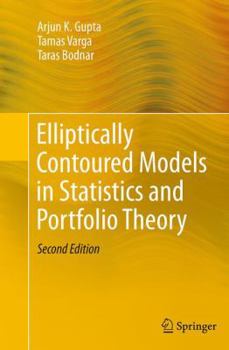 Paperback Elliptically Contoured Models in Statistics and Portfolio Theory Book
