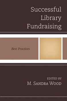 Paperback Successful Library Fundraising: Best Practices Book