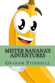 Paperback Mister Banana's Adventures Book
