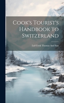 Hardcover Cook's Tourist's Handbook to Switzerland Book
