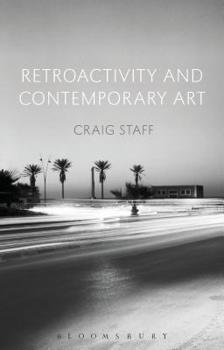 Paperback Retroactivity and Contemporary Art Book