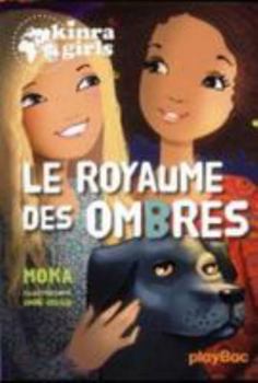 Hardcover Kinra Girls - Le Royaume Des Ombres - Tome 8 [French] Book