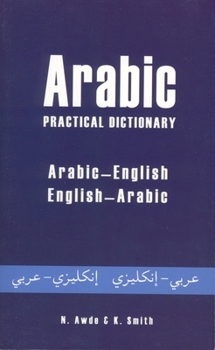 Paperback Arabic Practical Dictionary: Arabic-English English-Arabic Book