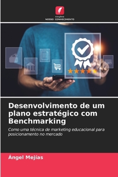 Paperback Desenvolvimento de um plano estratégico com Benchmarking [Portuguese] Book