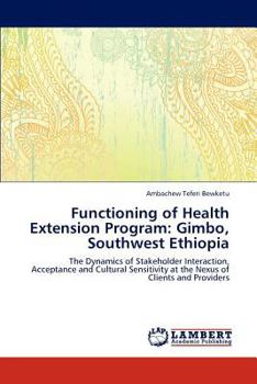 Paperback Functioning of Health Extension Program: Gimbo, Southwest Ethiopia Book