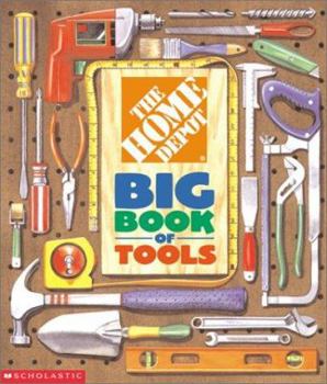 Hardcover The Home Depot Big Book of Tools Book