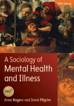 Paperback A Sociology of Mental Health and Illness Book