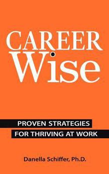 Paperback Career-Wise: Proven Strategies for Thriving at Work Book