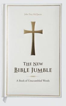 Paperback The New Bible Jumble: A Book of Unscrambled Words Book