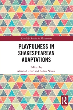 Paperback Playfulness in Shakespearean Adaptations Book