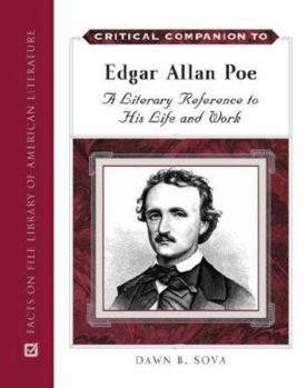 Hardcover Critical Companion to Edgar Allan Poe: A Literary Reference to His Life and Work Book