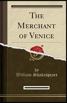 Paperback The Merchant of Venice: (illustrated edition) Book