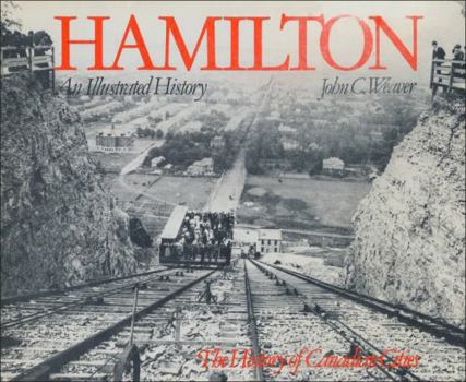 Hardcover Hamilton: An Illustrated History Book