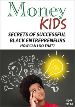 DVD Money Kids: Secrets Of Successful Black Entrepreneurs How Can I Do That Book