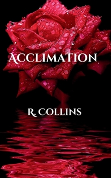 Acclimation - Book #2 of the Wild White Orchid Trilogy