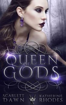 Queen of Gods - Book #1 of the Vampire Crown