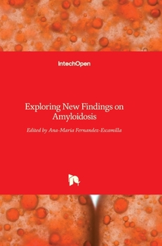 Hardcover Exploring New Findings on Amyloidosis Book