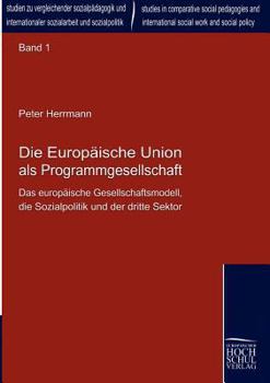 Paperback Die Europäische Union als Programmgesellschaft [German] Book