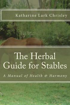 Paperback The Herbal Guide for Stables Book
