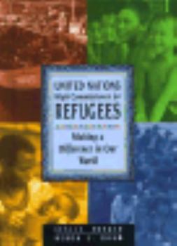 Library Binding United Nations High Commissioner for Refugees: Making a Difference in Our World Book