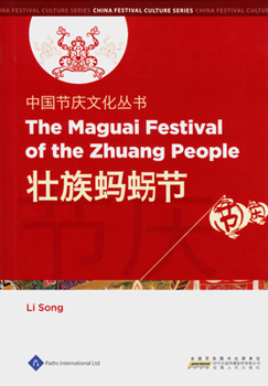 Hardcover The Maguai Festival of the Zhuang People Book