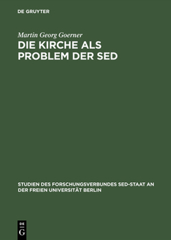 Hardcover Die Kirche als Problem der SED [German] Book