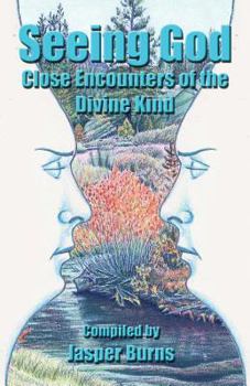Paperback Seeing God: Close Encounters of the Divine Kind Book