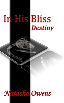 Paperback In His Bliss: Destiny Book