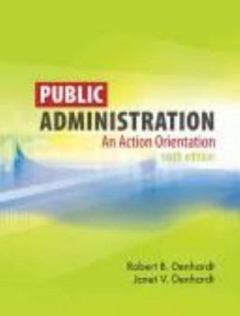Hardcover Public Administration: An Action Orientation Book
