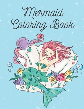 Paperback Mermaid Coloring Book: fantasy sea creature colouring for kids Book