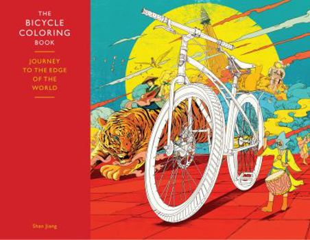 Paperback The Bicycle Coloring Book: Journey to the Edge of the World Book