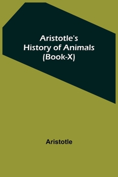 Paperback Aristotle's History of Animals (Book-X) Book