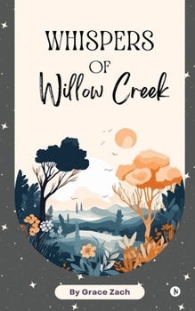Paperback Whispers of Willow Creek Book
