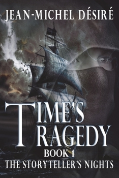 Paperback Time's Tragedy: The Storyteller's Nights Book 1 Book