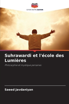 Paperback Suhrawardi et l'école des Lumières [French] Book