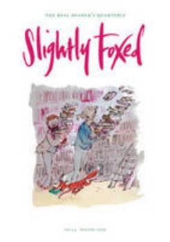 Paperback Slightly Foxed: No. 24: A Pash for Nash (Slightly Foxed: The Real Readers Quarterly) Book