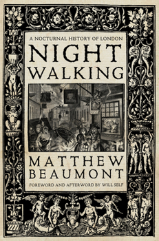 Paperback Nightwalking: A Nocturnal History of London Book